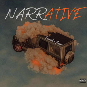 Narrative (feat. Cxsper) (Explicit)