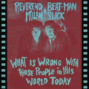 What is wrong with those people in this world today