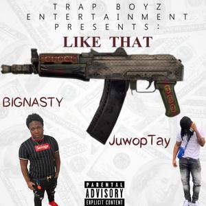 Like That(feat. JuwopTay) (Explicit)