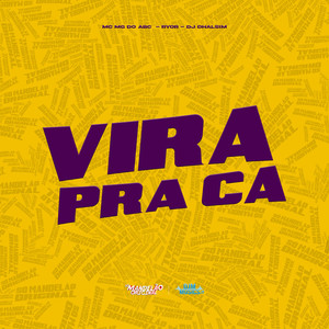 Vira pra Cá (Explicit)