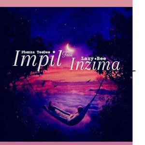 Impil Inzima (feat. Lazy Bee)