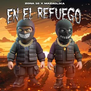 En el Refuego (feat. Mazaclika) [Explicit]