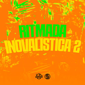 Ritmada Inovalistica 2 (Explicit)