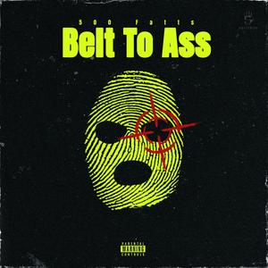 Belt To Ass (Explicit)