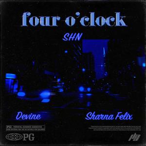 4 o'clock (feat. Sharna Felix & Devine) [Explicit]