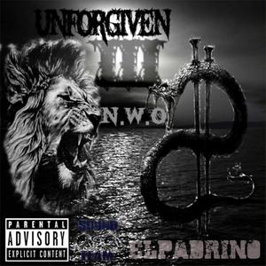 Unforgiven New World Order (Explicit)