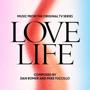 Love Life (Music from the Original TV Series) (爱情生活 电视剧原声带)