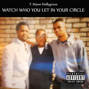 Watch Who You Let in Your Circle