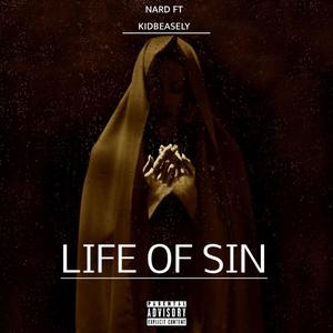 Life of sin (feat. KIDBEASLEY) [Explicit]