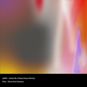 Heals Me (feat. Deniz Erol Atmaca) (Deep House Version)