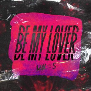 be my lover