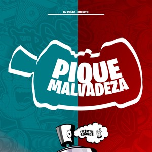 Pique Malvadeza (Explicit)