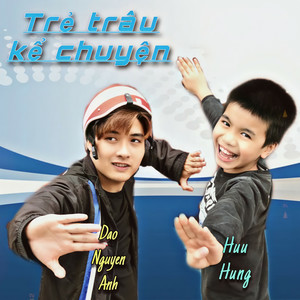 Trẻ Trâu Kể Chuyện (Explicit)