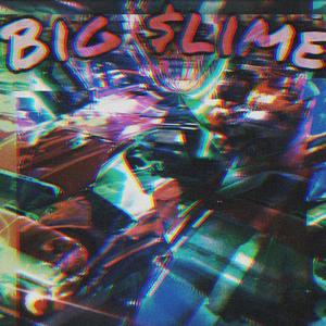 Big slime
