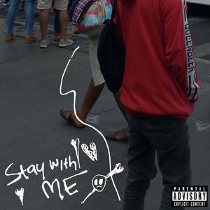 Stay With Me (Explicit)