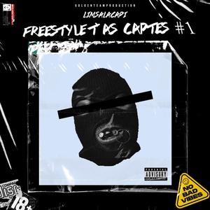 Freestyle T as Captés#1 (Explicit)