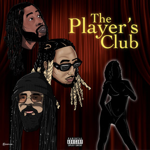 The Player's Club (Explicit)