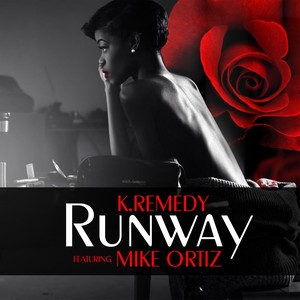Runway(feat. Mike Ortiz) (Explicit)
