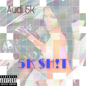 5K **** (Explicit)