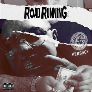 Road Running (Explicit)