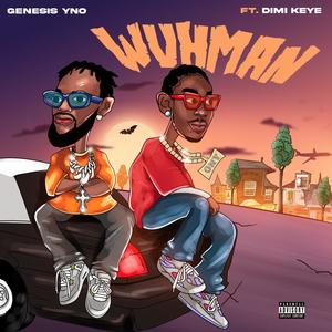 WUHMAN (feat. Dimi keye)