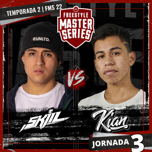 Skill Vs Kian - FMS PERU T2 2021-2022 Jornada 3 (Live) [Explicit]