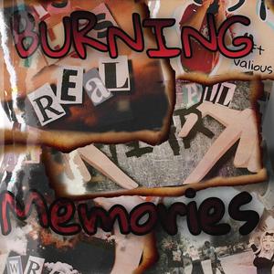 Burning Memories (Explicit)