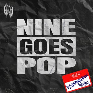 NINE GOES POP