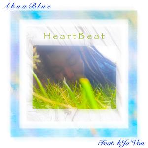 HeartBeat (feat. kJa'Von)