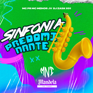 Sinfonia Predominante (Explicit)