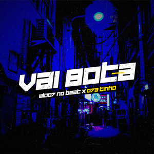 Vai Bota (Explicit)