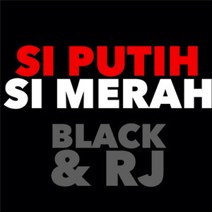 Si Putih Si Merah