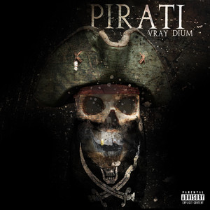 Pirati (feat. Dium) [Explicit]