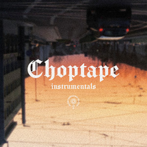 Choptape, Vol. I