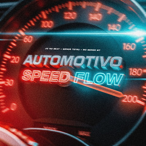 AUTOMOTIVO SPEED FLOW (Explicit)