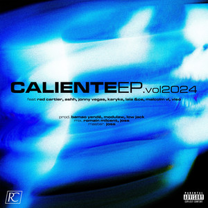 CALIENTEEP.vol2024* (Explicit)