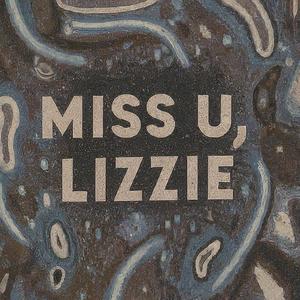 Miss U, Lizzie