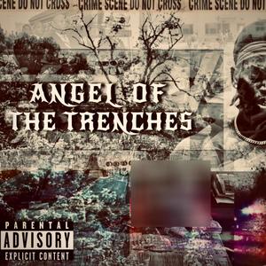 Angel Of The Trenches (Explicit)