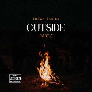 Outside, Pt. 2 (Street) (Explicit)