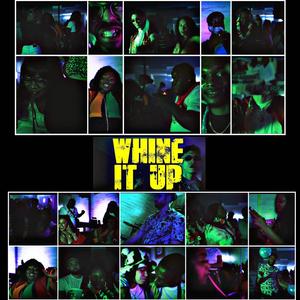 Whine It Up (Radio Edit)