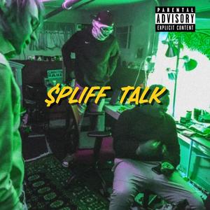 $pliff Talk (Explicit)
