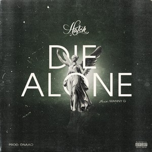 Die Alone (Explicit)