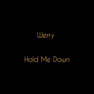 Hold Me Down (Explicit)