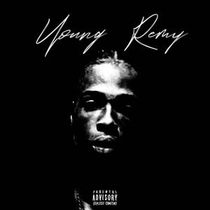 Young Remy - Love Between War (Explicit)