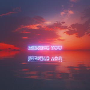 Missing You