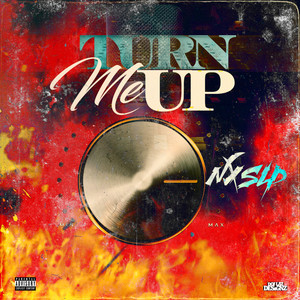 Turn Me UP (Explicit)