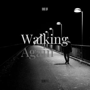 Walking Again (Explicit)