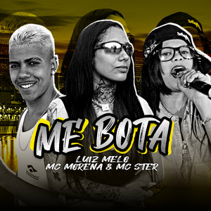 Me Bota (Explicit)