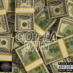 Gotta Win (Explicit)