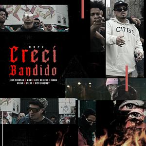 Creci Bandido (Dope) [Explicit]